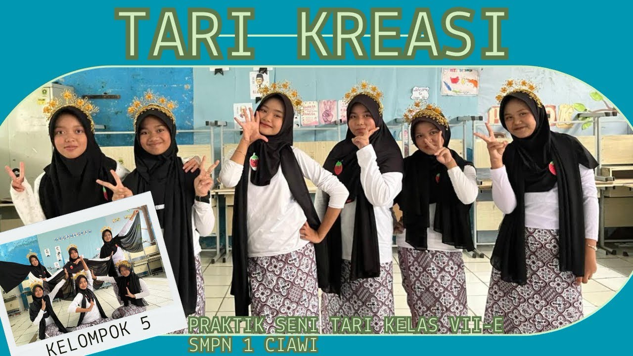 VII-E || Dokumentasi Praktik Seni Tari Siswa Kelas - KELOMPOK 5