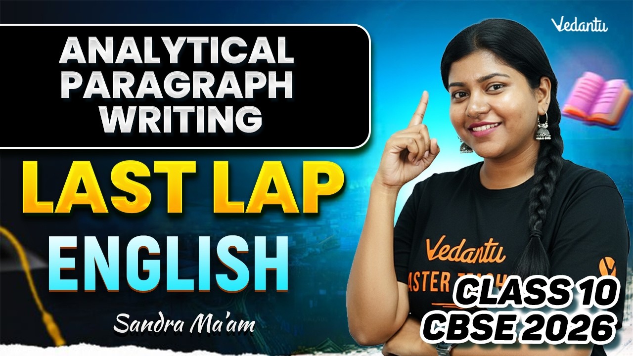 Analytical Paragraph Writing | English Last Lap | Class 10 | CBSE 2026 | Sandra Ma’am