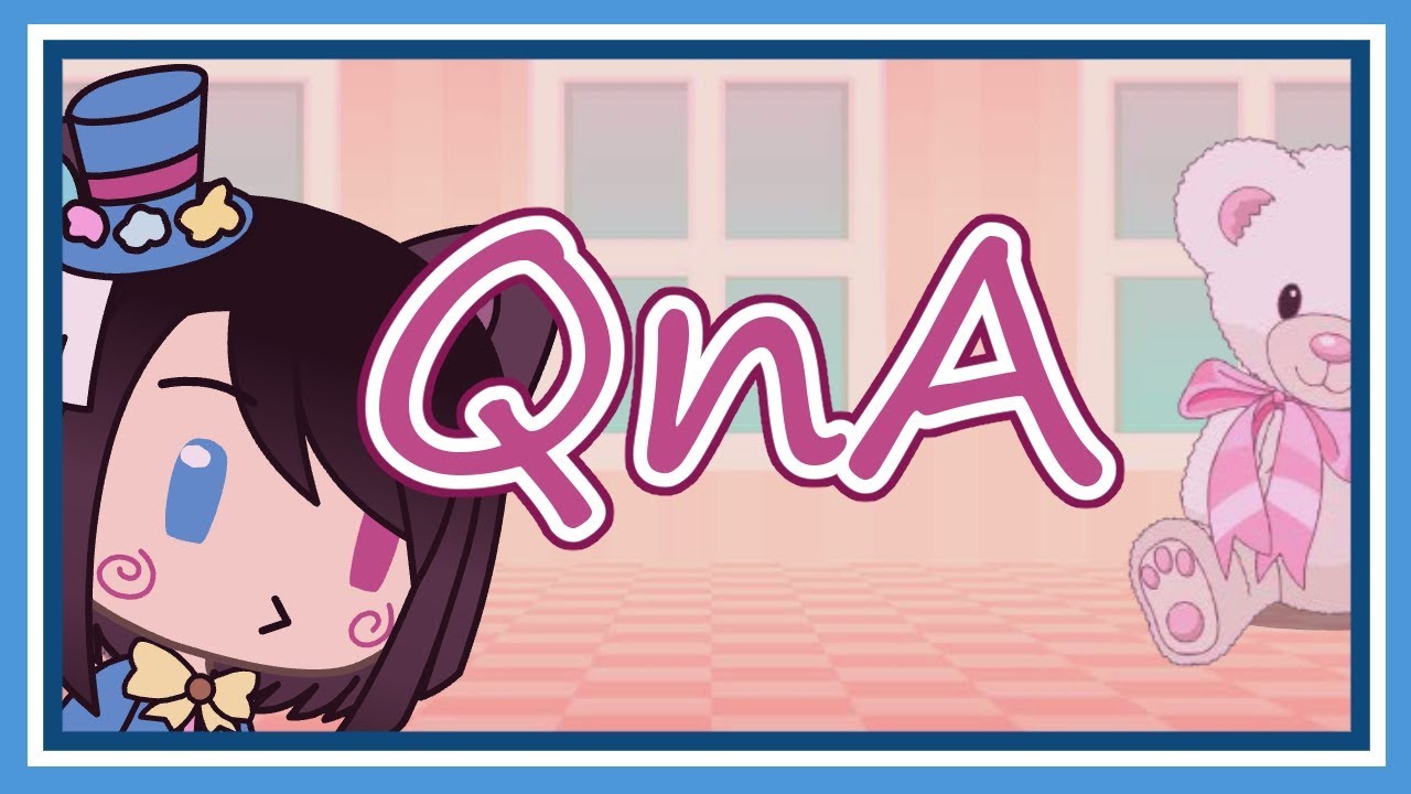 QnA!  (IK I'M 34K SUBS LATE T^T)