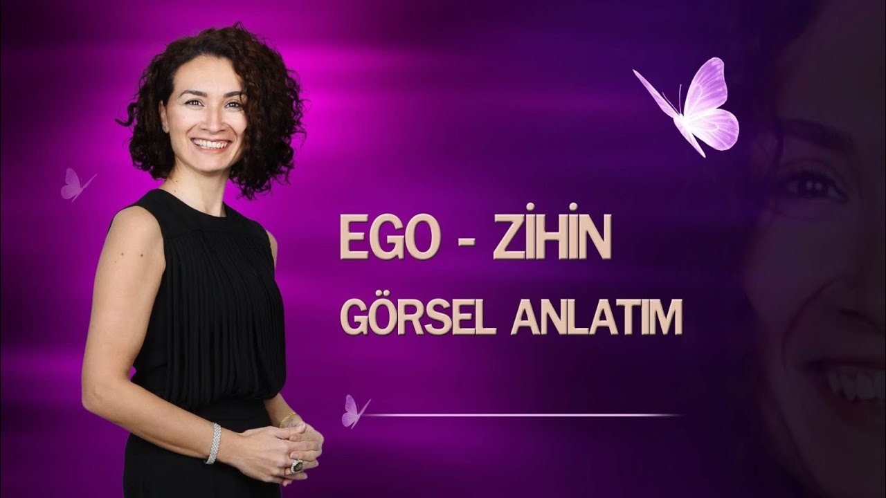 Ego - Zihin G&ouml;rsel Anlatım