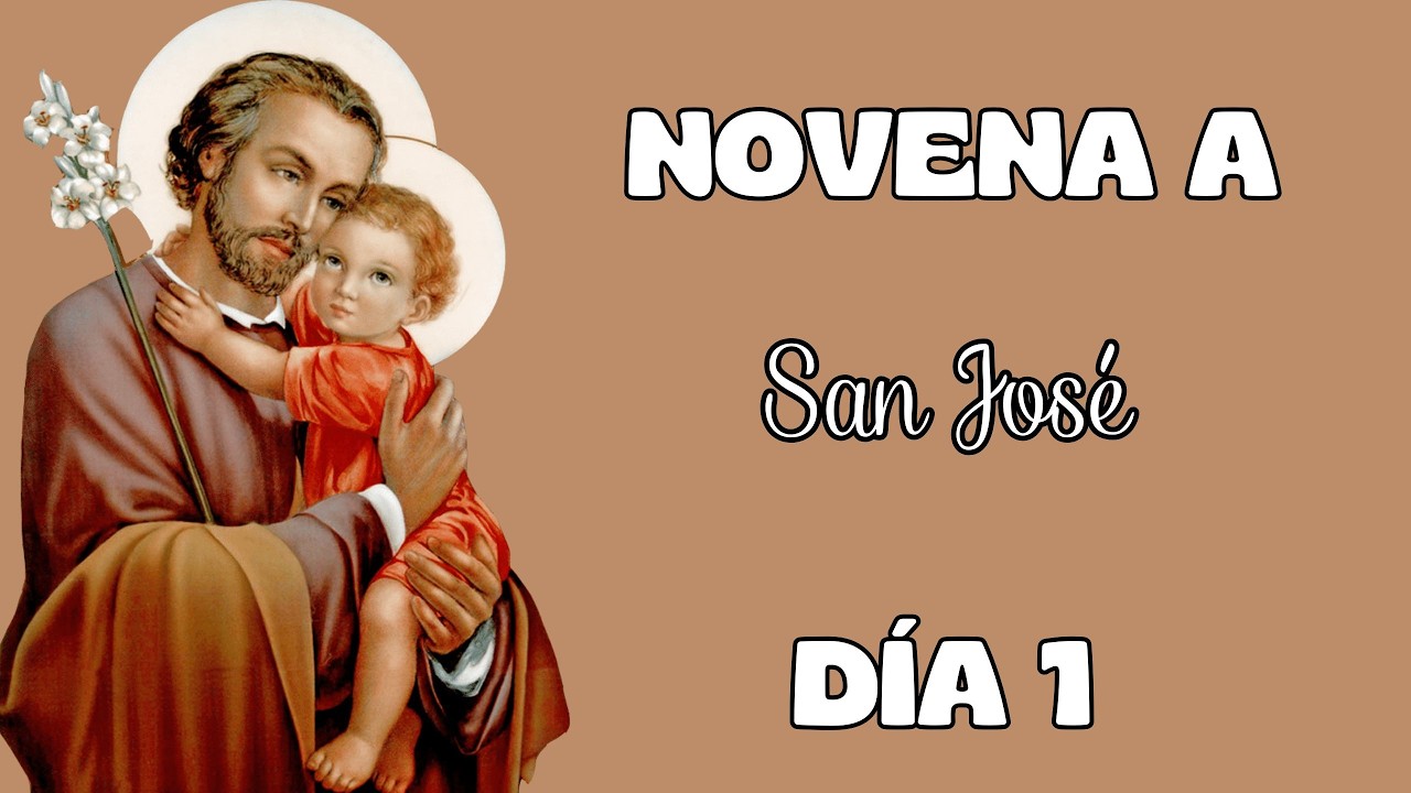 NOVENA A SAN JOSÉ | DÍA UNO