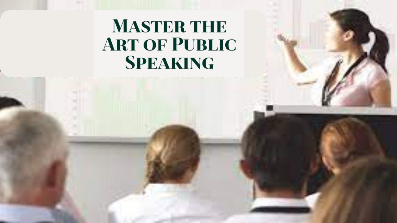 Master the Art of Public Speaking: Captivate Your Audience