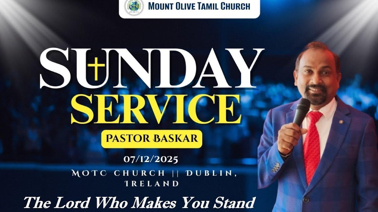 Sunday Service 07/12/2025 | Pastor Baskar | MOTC Dublin |