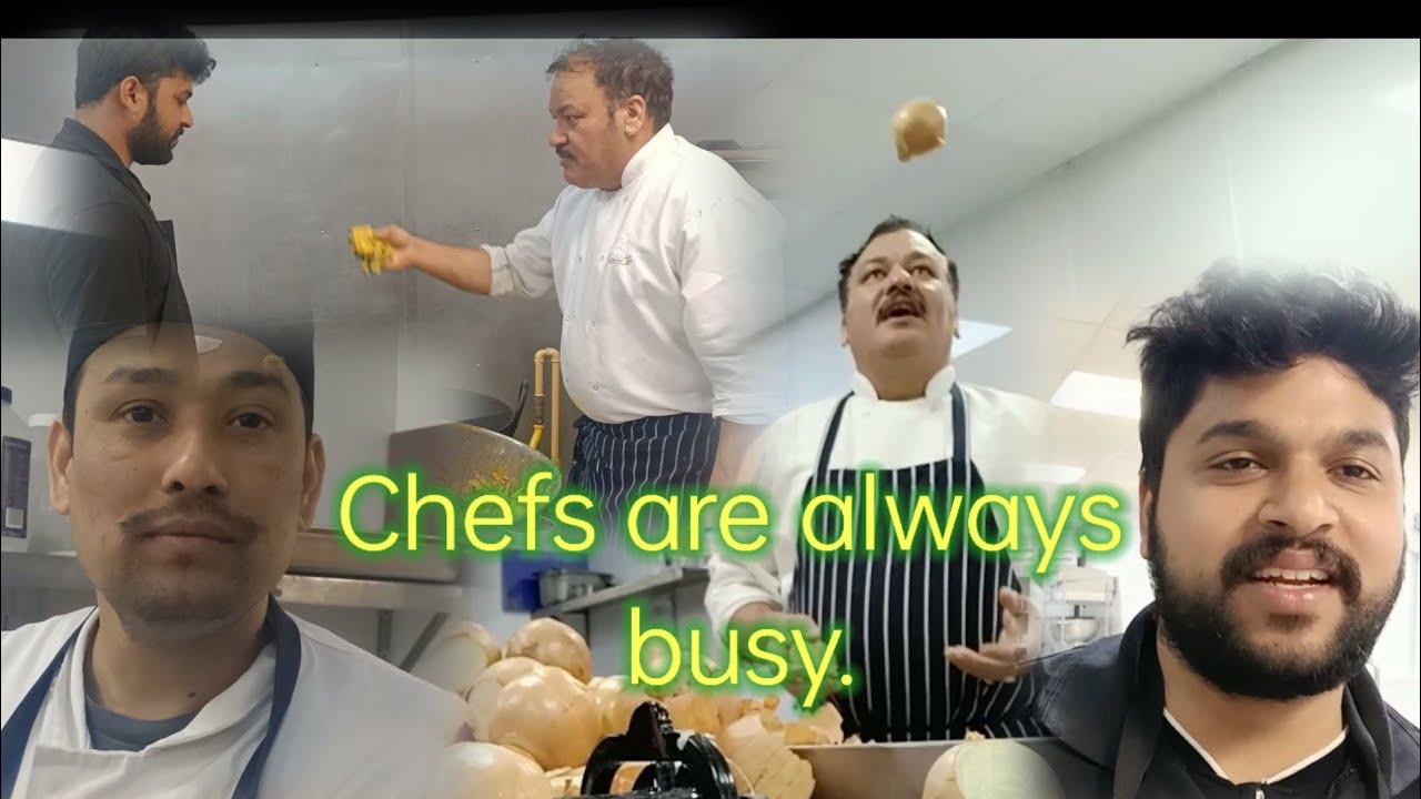 Chefs are always busy.