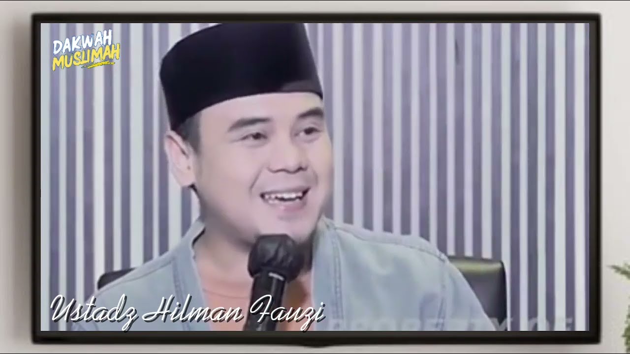 ALLAH LEBIH TAU APA YANG TERBAIK UNTUK MU || USTADZ HILMAN FAUZI