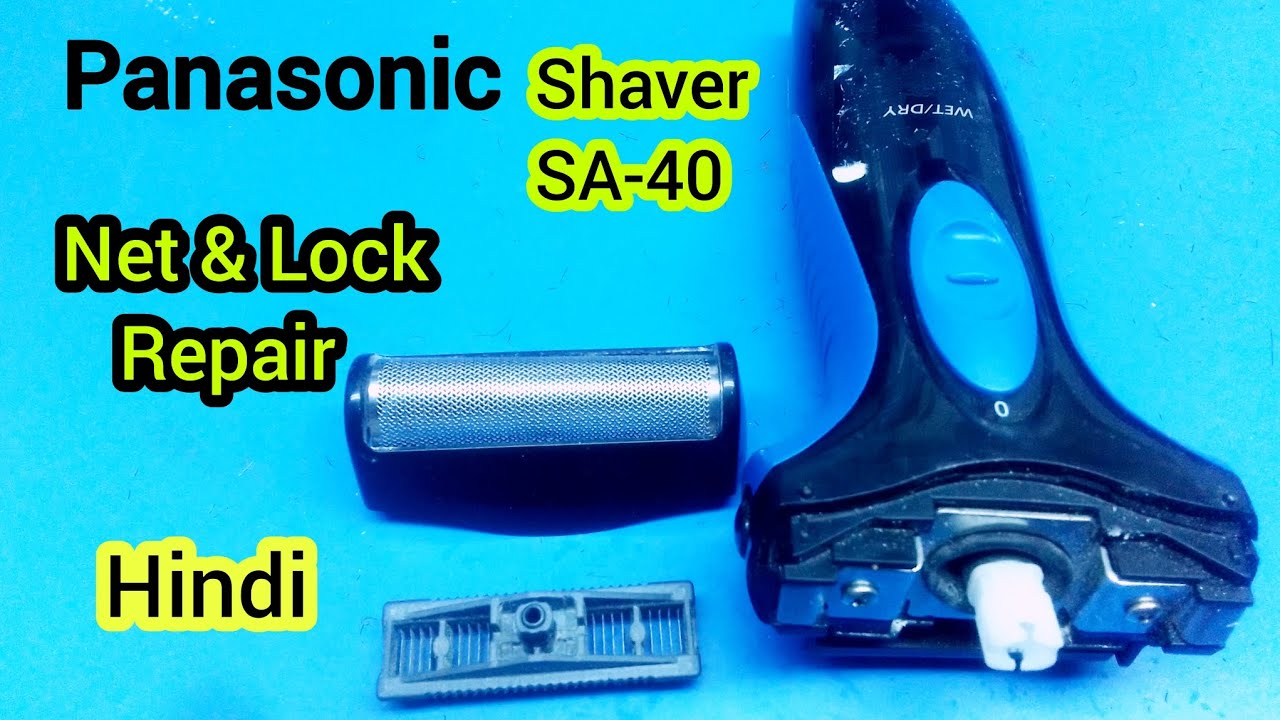 Panasonic Shaver SA-40 Net Lock Repair | how to repair panasonic shaver | Panasonic trimmer repair
