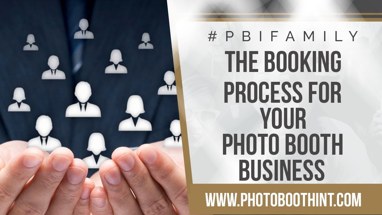The Booking Process For Your Photo Booth Business