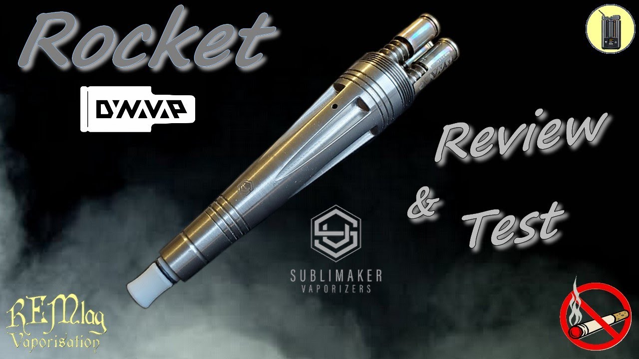 DYNAVAP, The Rocket, Vaporisateur Vapcap, Test & Avis