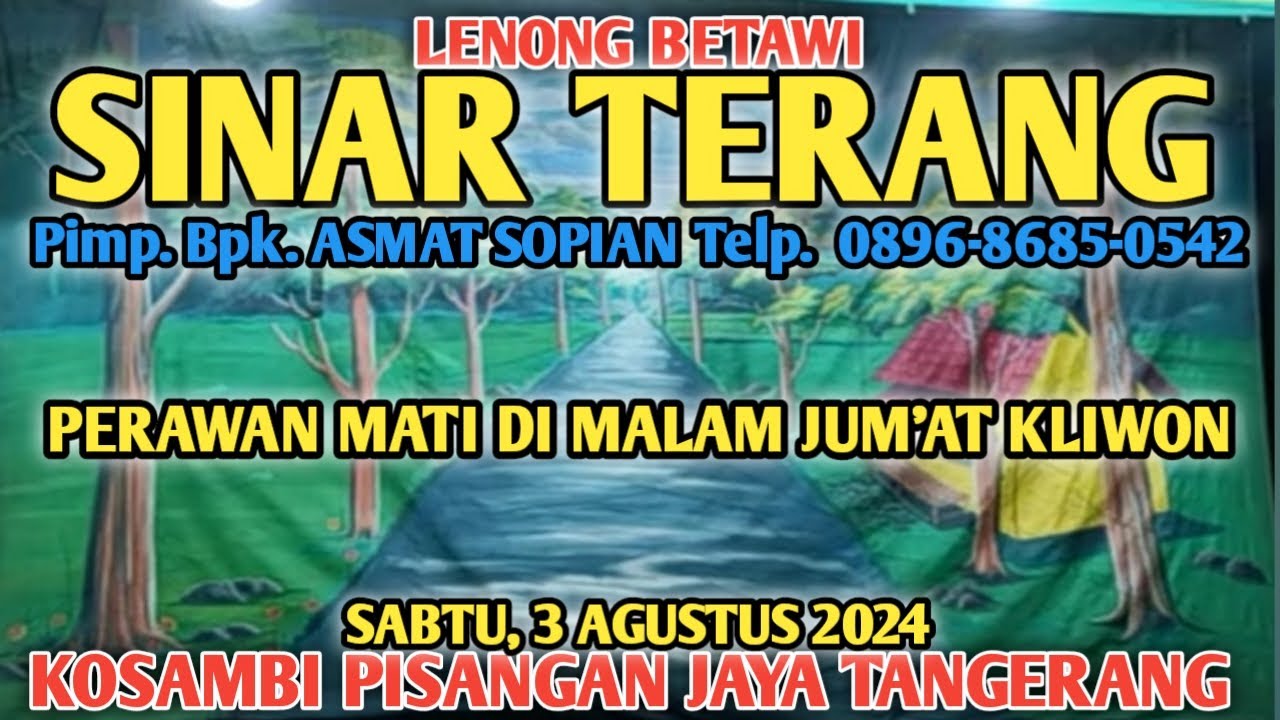 PERAWAN DI MALAM JUM'AT KLIWON || LENONG SINAR TERANG || KOSAMBI PISANGAN JAYA TANGERANG