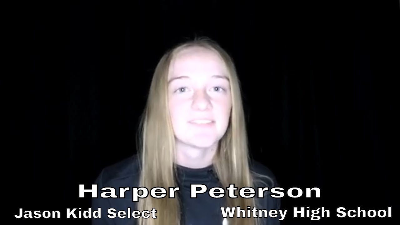 Harper Peterson - #JasonKidd Select and Whitney High School Basketball