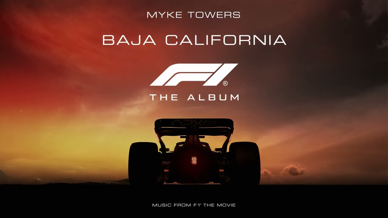 Myke Towers - Baja California (From F1&reg;️ The Movie) [Official Visualizer]