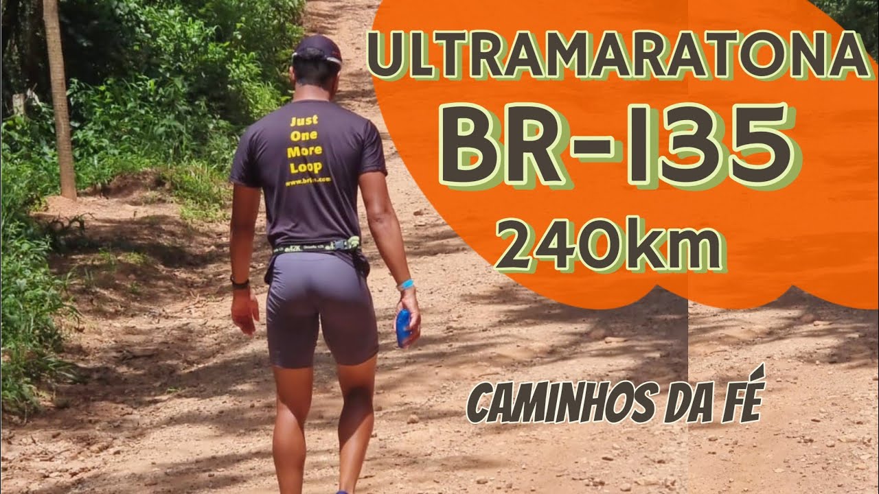 Ultramaratona BR 135 - 240km