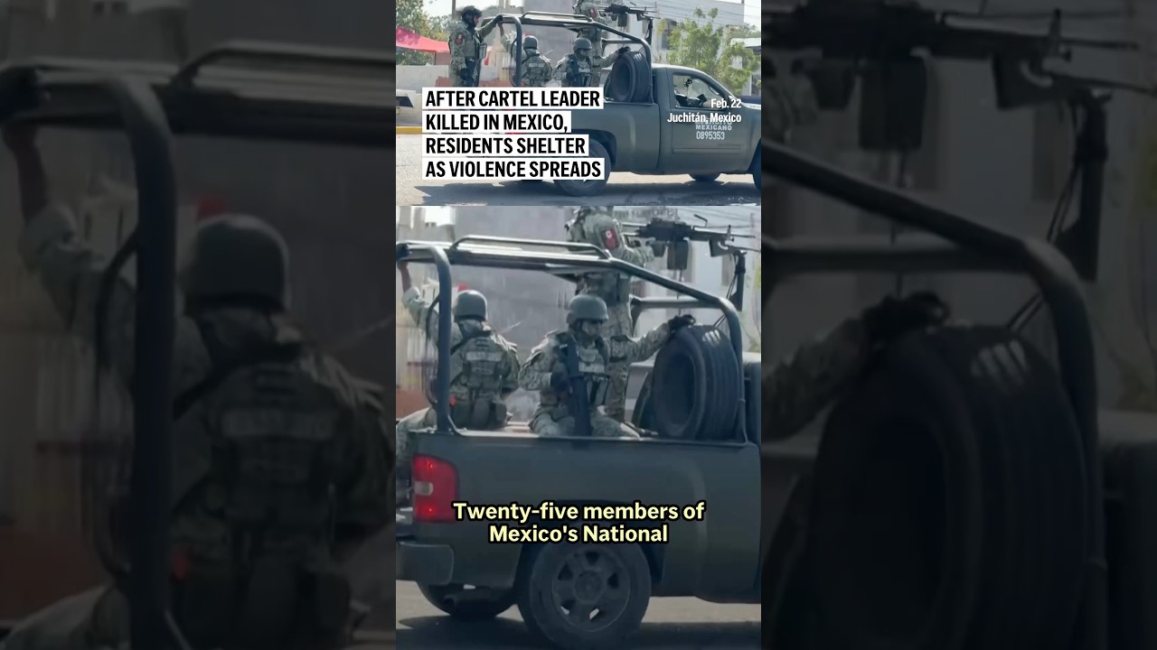 After cartel leader killed in Mexico, residents shelter as violence spreads