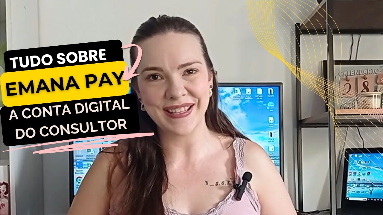 EMANA PAY - TUDO SOBRE A CONTA DIGITAL NATURA/AVON