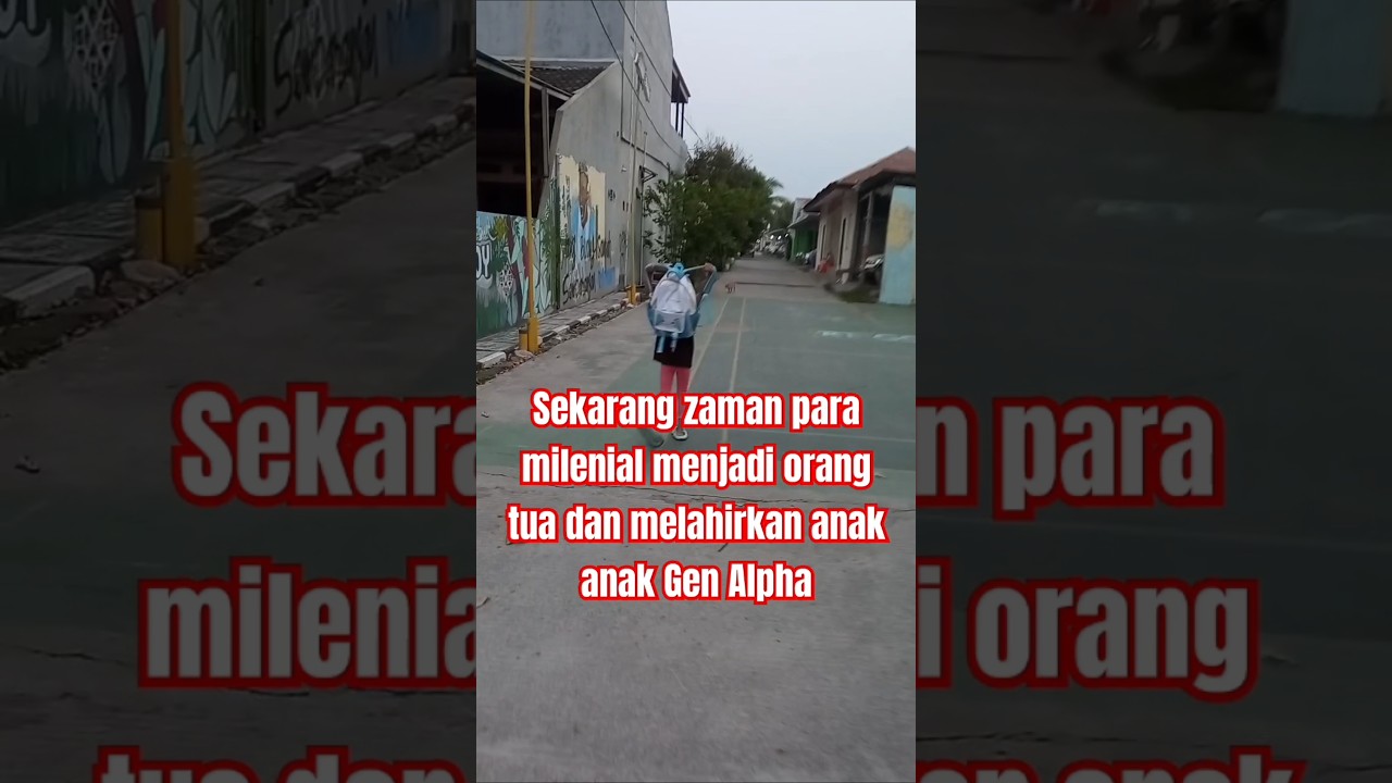 #genalpha #genzie #genz #milenial #zaman #perubahanperilaku #perubahansosial #kurikulummerdeka #fyp