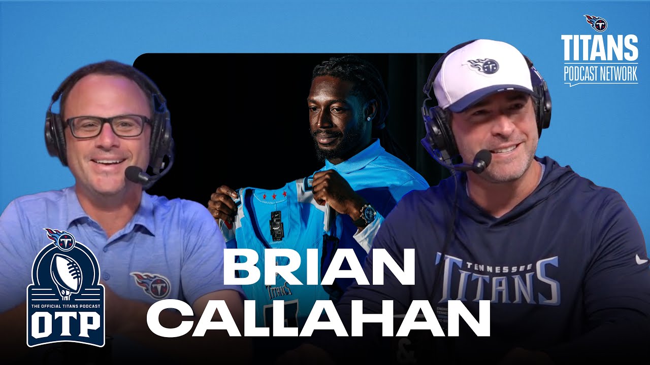 The OTP | Week 1 with Titans Head Coach Brian Callahan