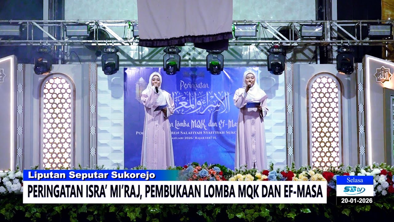 Peringatan Isra' Mi'raj, Pembukaan MQK dan EF-MASA II S3tv