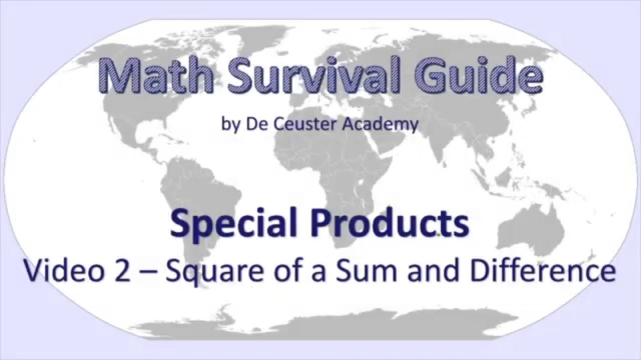 Math Survival Guide - Special Products: Square of Sum or Difference
