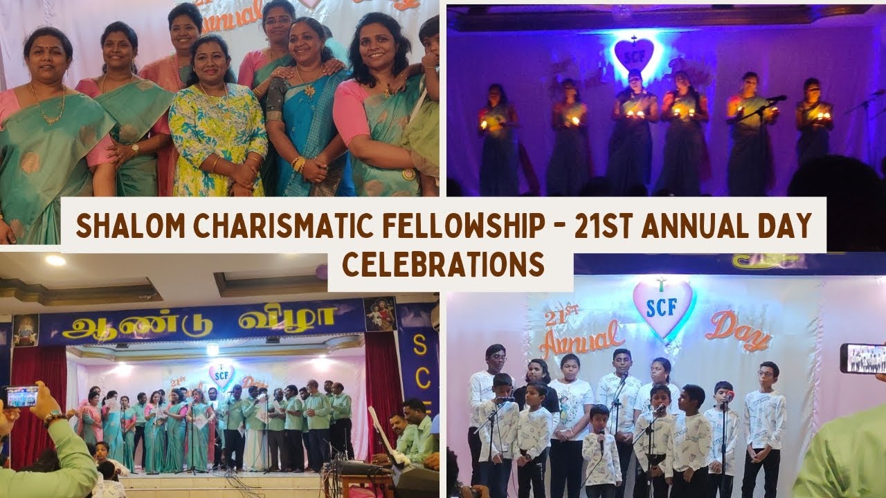 Part - 2 | Shalom Charismatic Fellowship ( SCF ) | 21st Annual Day Celebration |