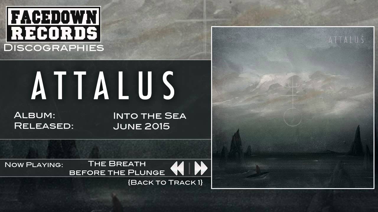 Attalus - Into the Sea - The Breath Before the Plunge
