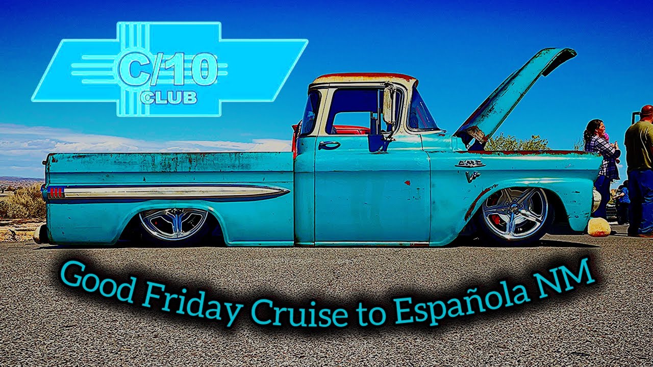 C10 Club New Mexico Good Friday Cruise