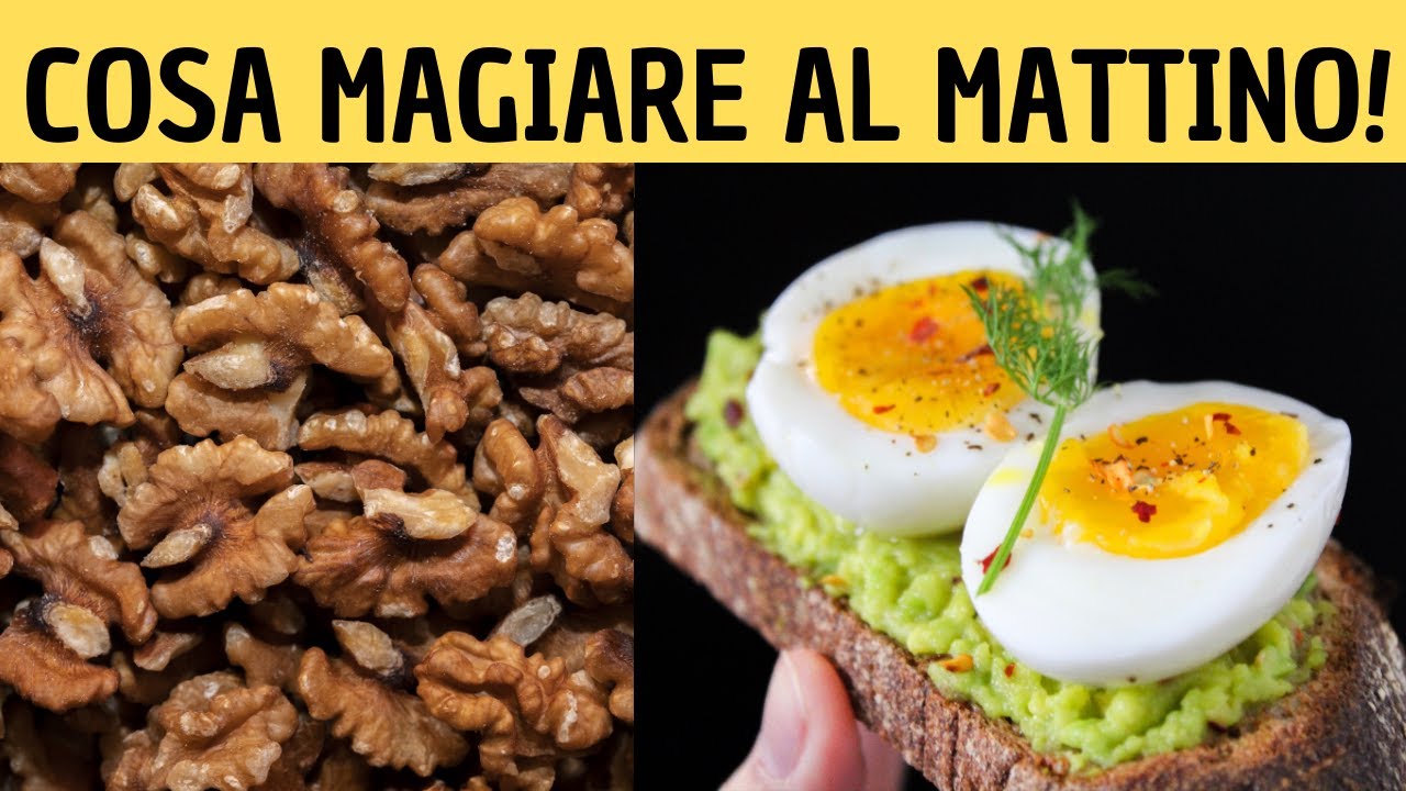 I 12 ALIMENTI PI&Ugrave; SALUTARI CHE DOVRESTI MANGIARE AL MATTINO!