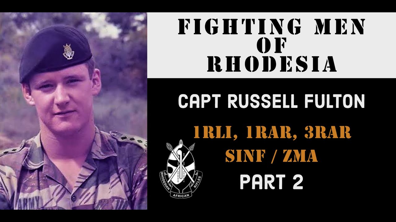 Fighting Men of Rhodesia ep86 | Capt. Russell Fulton | part 2