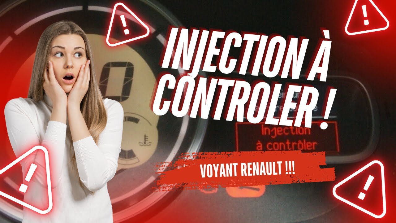 Renault : Message 'Injection à Contrôler' – Découvrez les Causes et Solutions !