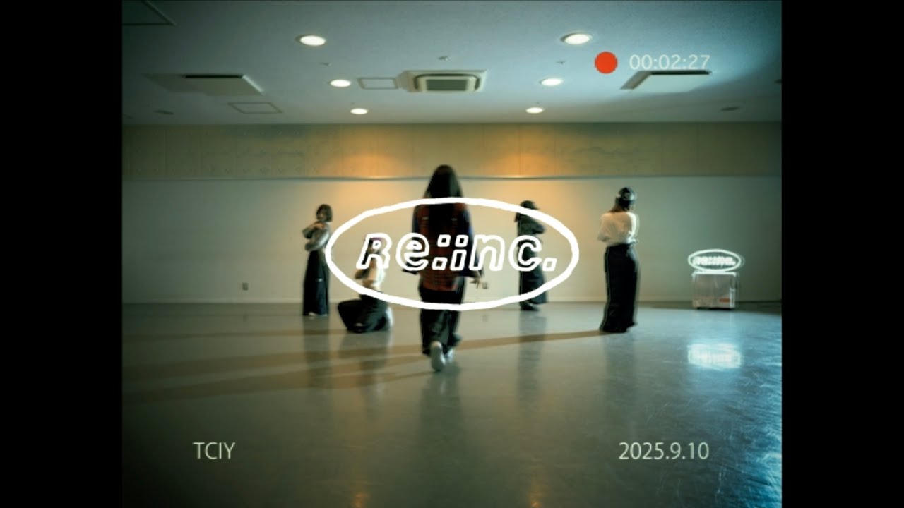 Re:inc. / TCIY(The choice is yours) -Dance Practice-
