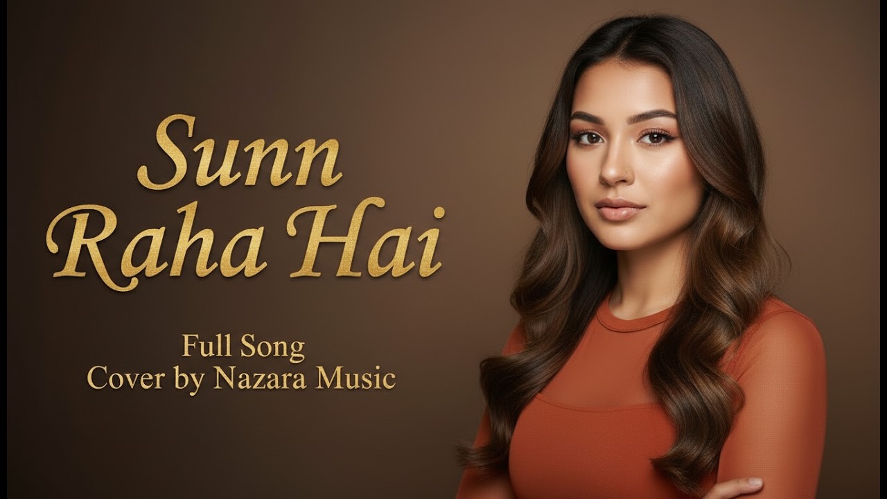 Sunn Raha Hai (Cover) – Shreya Ghoshal | Nazaara Music 💞🎶