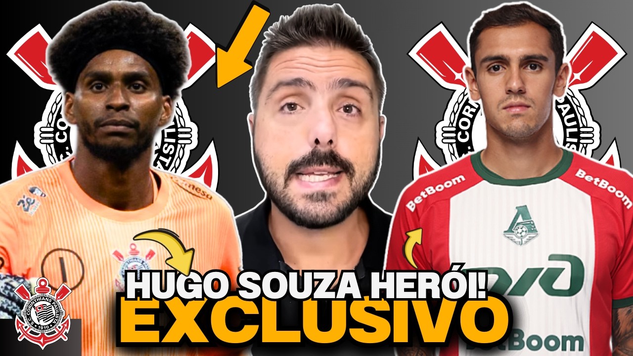 🚨EXCLUSIVO🚨| HUGO SOUZA VIRA HERÓI MAIS UMA VEZ NO CORINTHIANS!🚨| ZAGUEIRO É UMA BOA PRO TIMÃO?