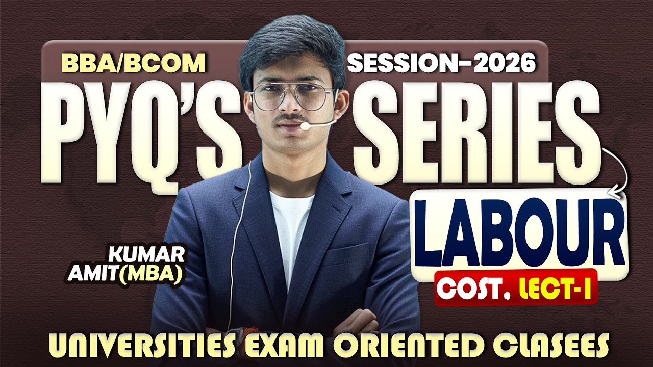 Labour Cost PYQ's 2026 | Cost Accounting 2026 | Labour Cost Numerical | BBA / BCom