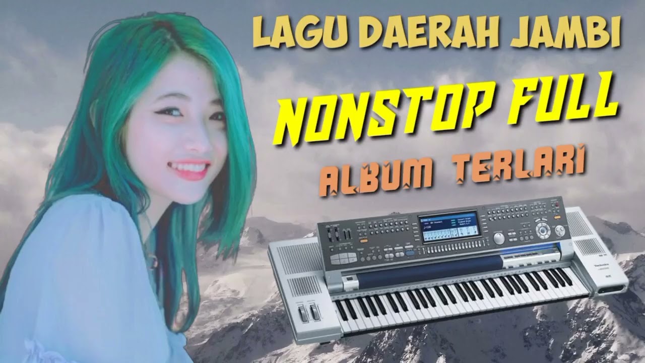 LAGU DAERAH JAMBI TERPOPULER TERBARU