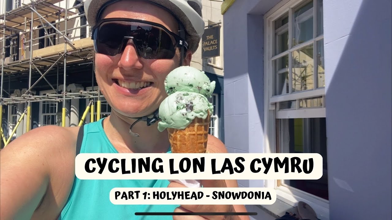 Cycling Wales’ Lon Las Cymru - Holyhead to Snowdonia (Part 1)