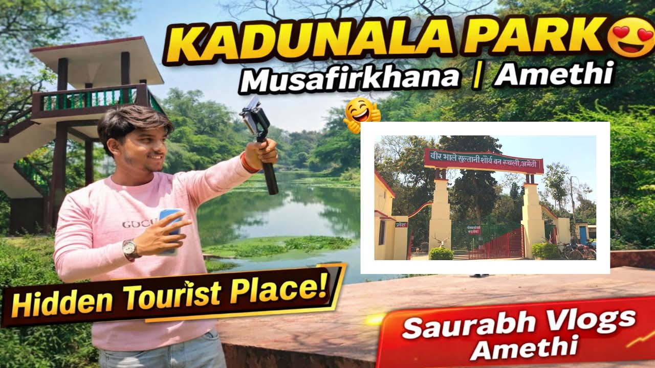 Kadunala Park Musafirkhana Amethi | Hidden Tourist Place In Amethi | New Viral Video 2026