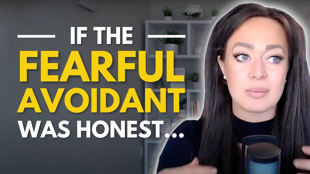 If the Fearful Avoidant Was Honest About Dating and Relationship