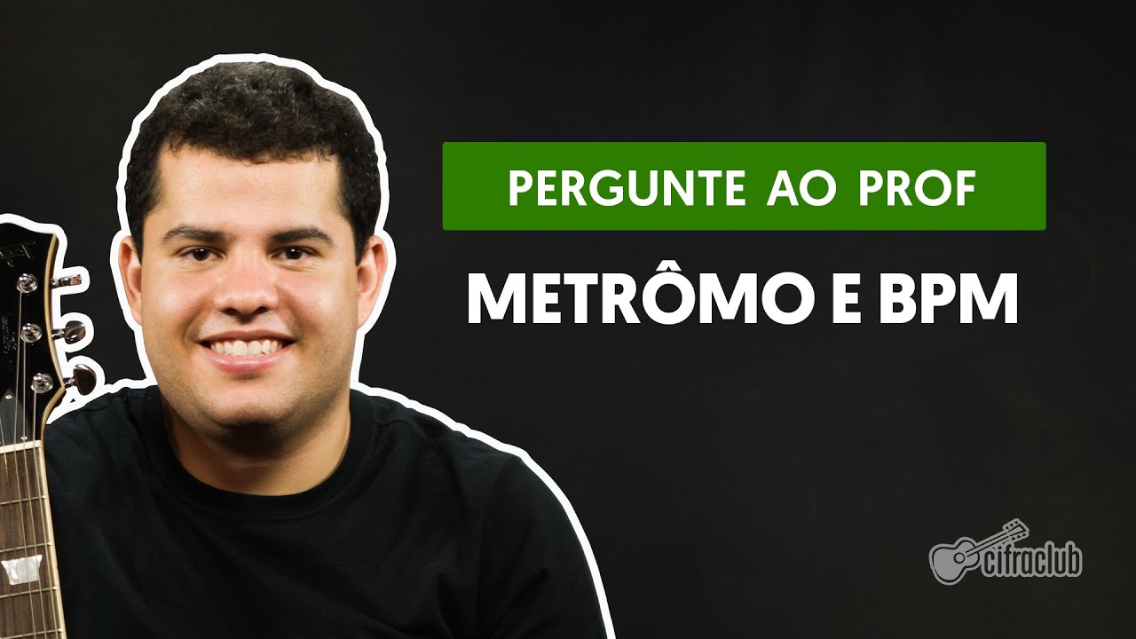 Dicas para usar o Metrônomo - BPM | Pergunte ao Professor