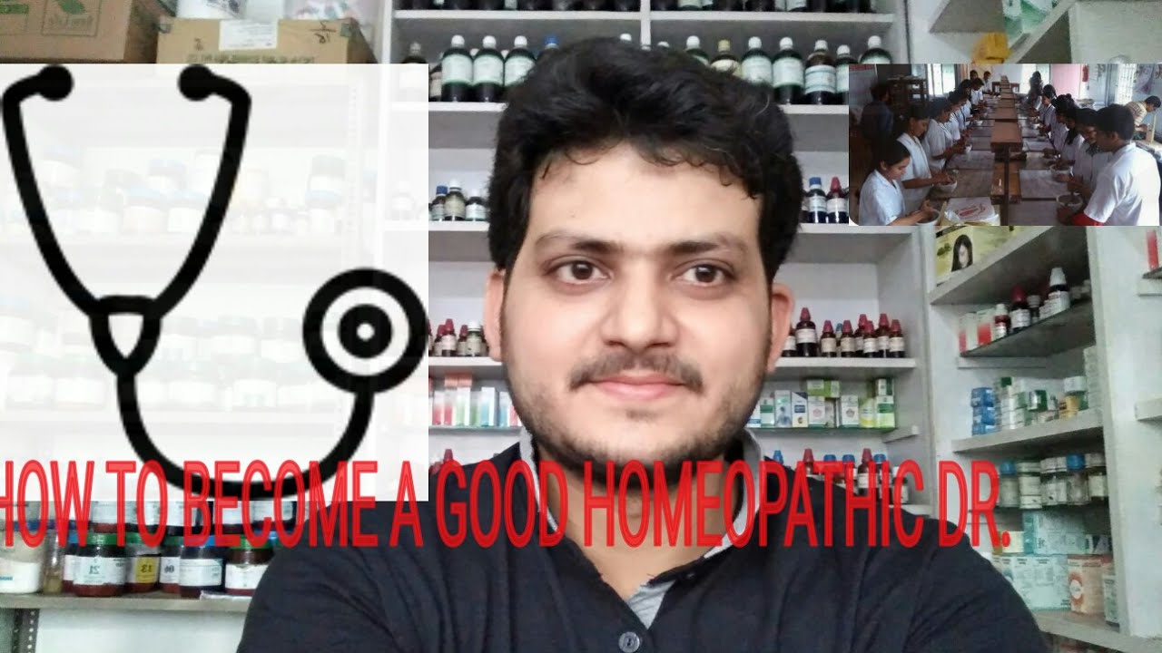 How to become a good homeopathic Dr.??