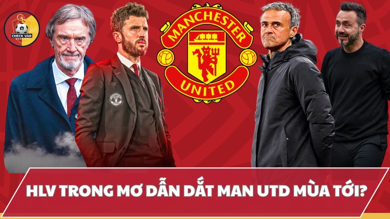 HLV TRONG MƠ DẪN DẮT MAN UTD MÙA TỚI?