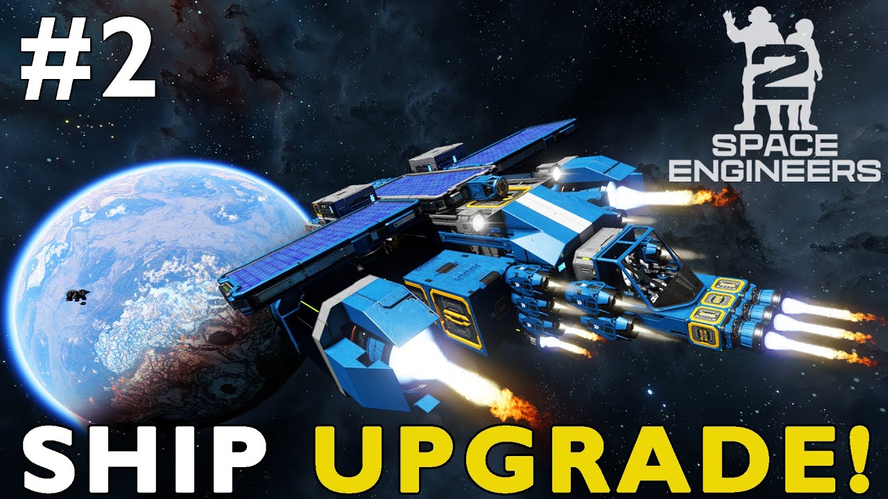 Модернизация нашего корабля в Space Engineers 2: Выживание, часть 2