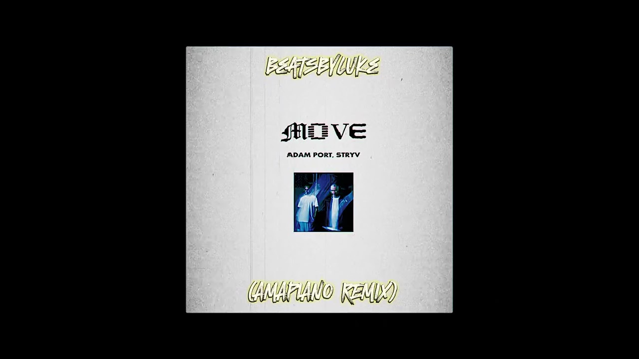 Move (amapiano remix)