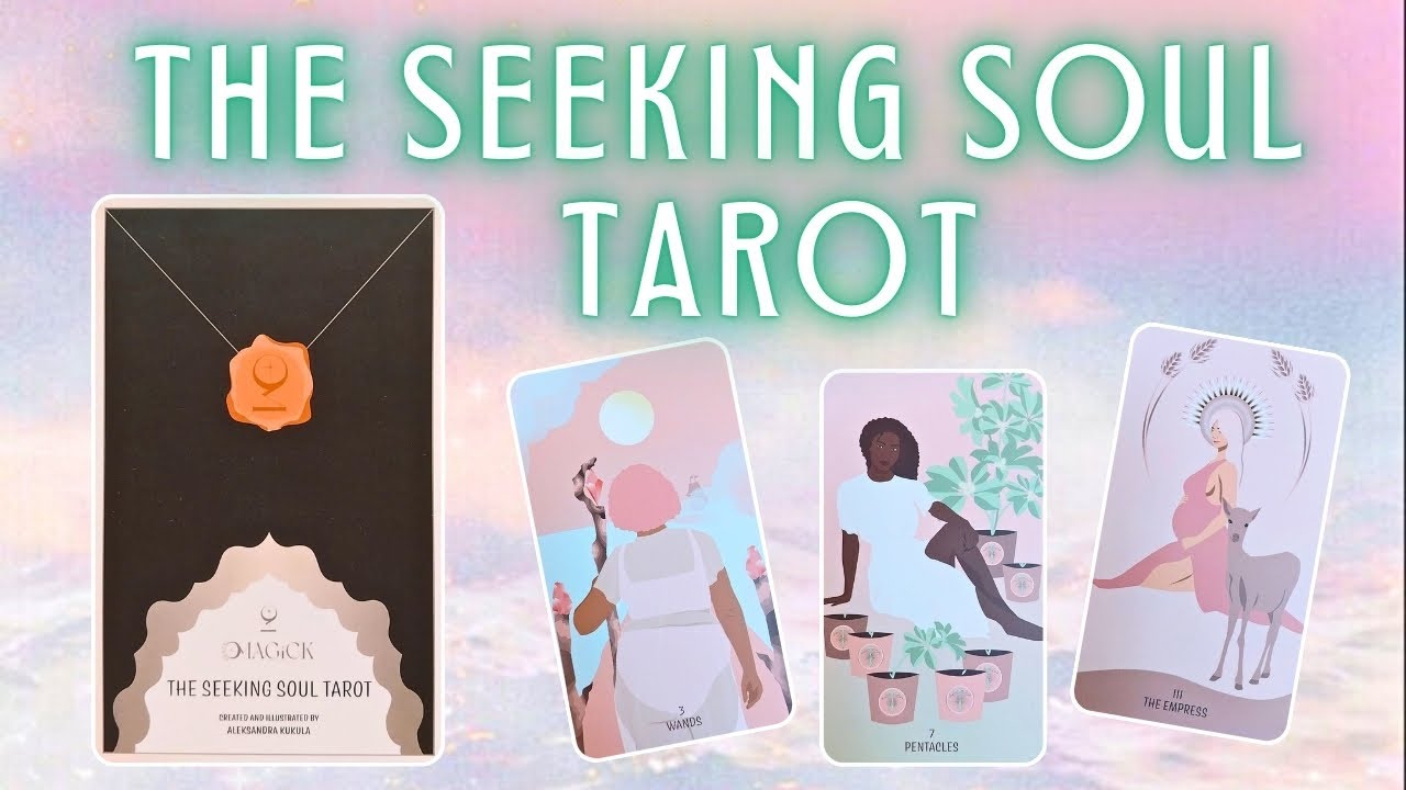 The Seeking Soul Tarot│Unboxing & Flip-through 💗