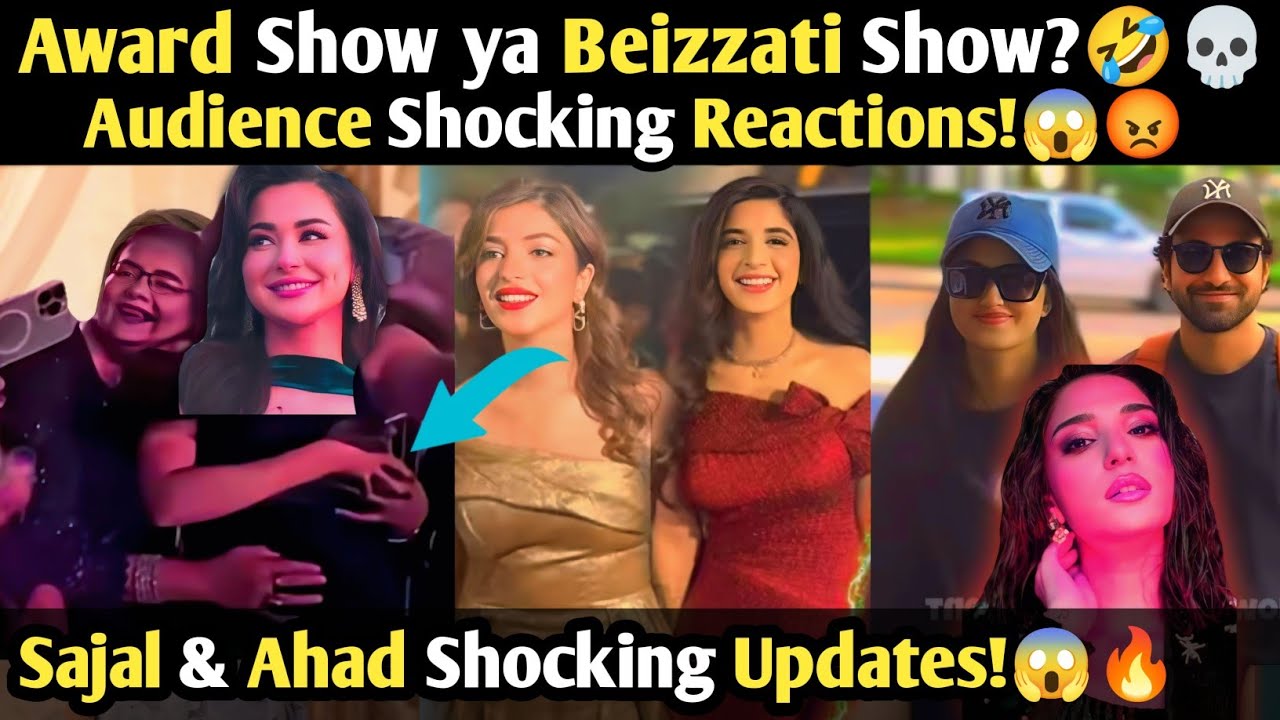 Hum Awards 2025🤣😡&ndash; Stars ne Izzat Luta Di😭 | Sajal & Ahad Shocking Updates😱🔥
