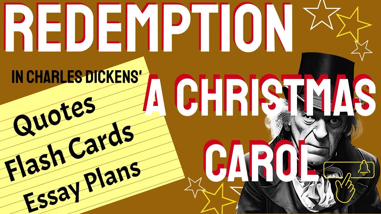 Redemption in a Christmas Carol: Quotes, Flash cards and Essay Plan