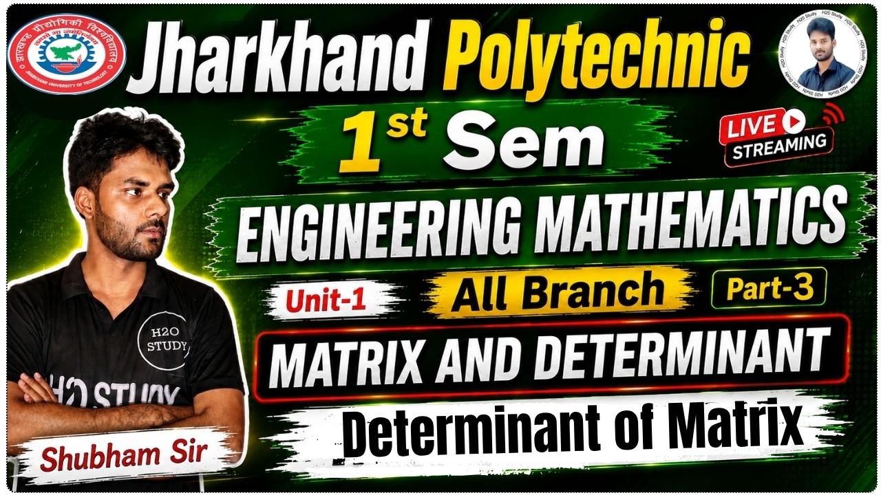 Jharkhand Polytechnic 1st Semester Engineering Math | Matrix and Determinant | Unit-1 | All Branch |