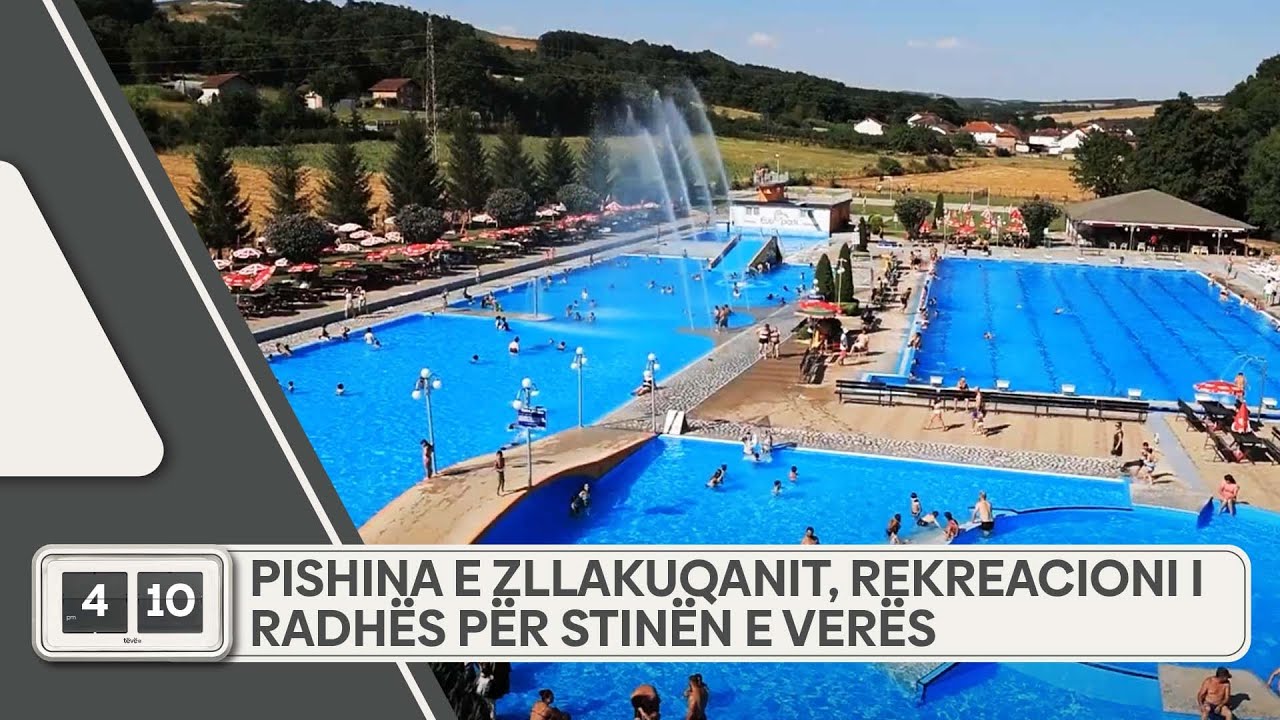 Pishina e Zllakuqanit, rekreacioni i radhës për stinën e verës