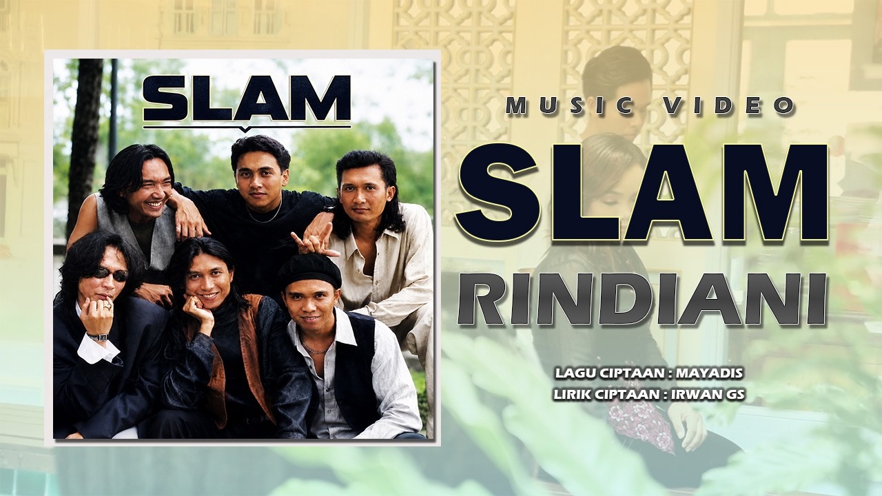 Slam - Rindiani (Music Video)