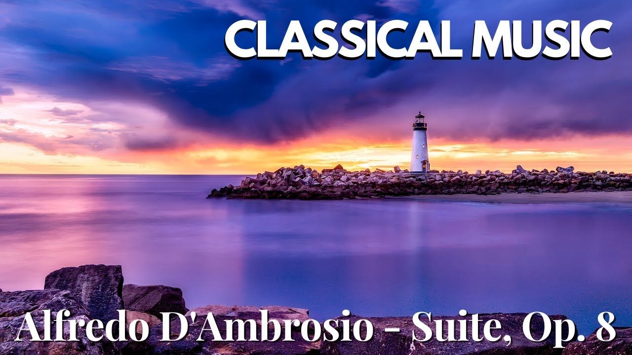 Alfredo D'Ambrosio - Suite, Op. 8