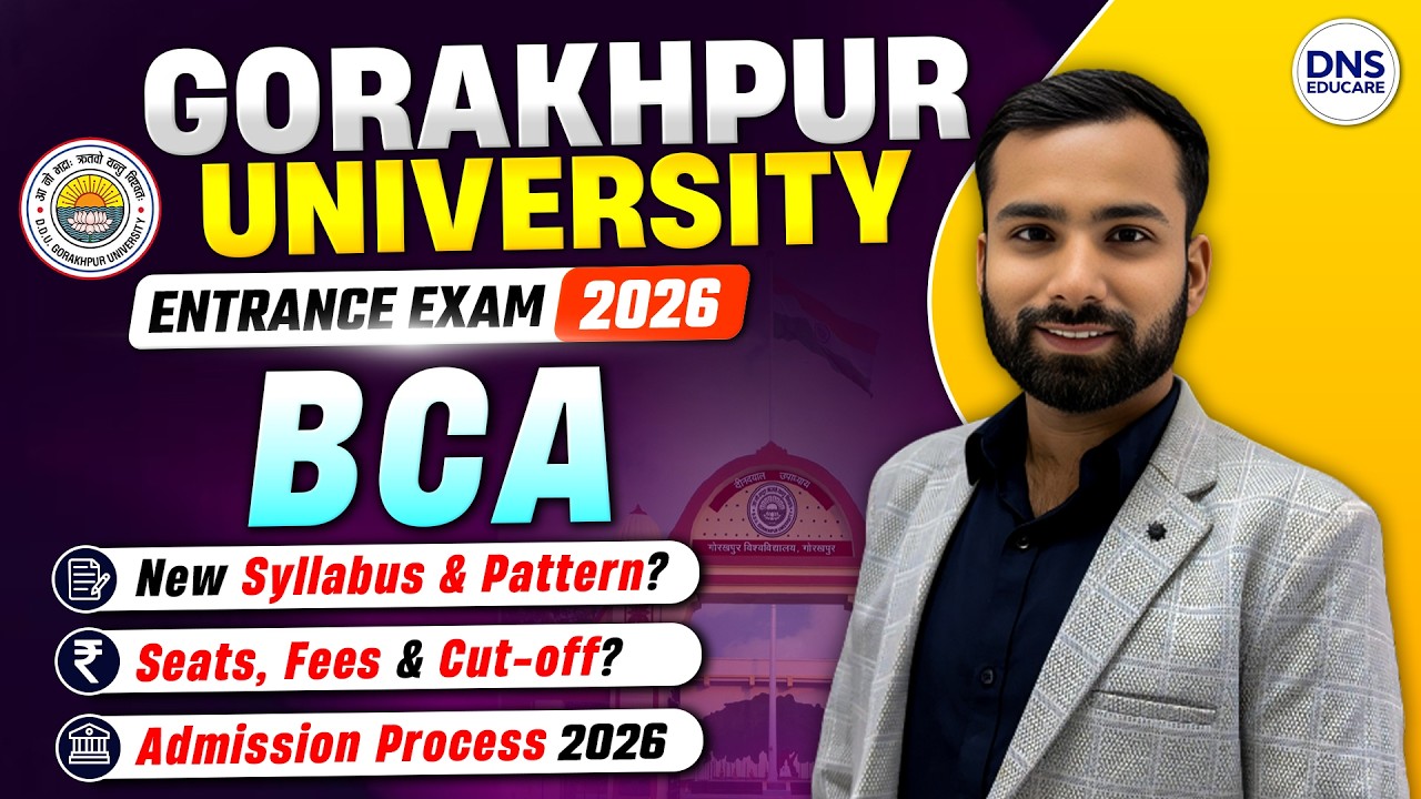 DDU Gorakhpur University BCA Entrance Exam 2026 New Syllabus | DDU BCA Cut-Off, Seats, Fee, Exam