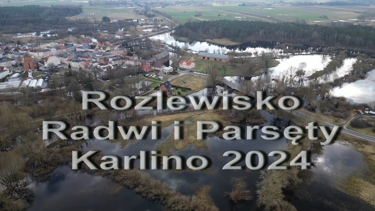 Rozlewisko Radwi i  Parsęty, Karlino 2024